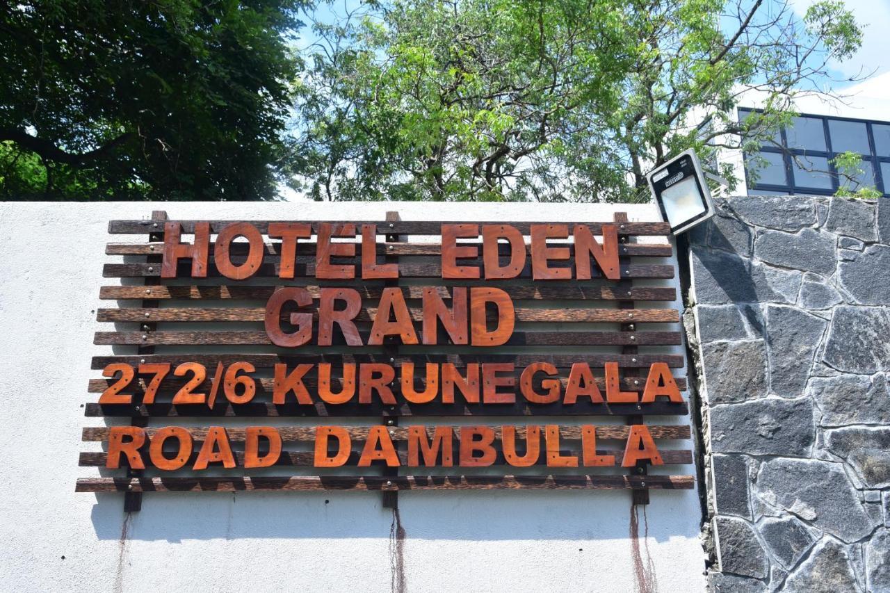 Eden Grand Hotel Dambulla Buitenkant foto